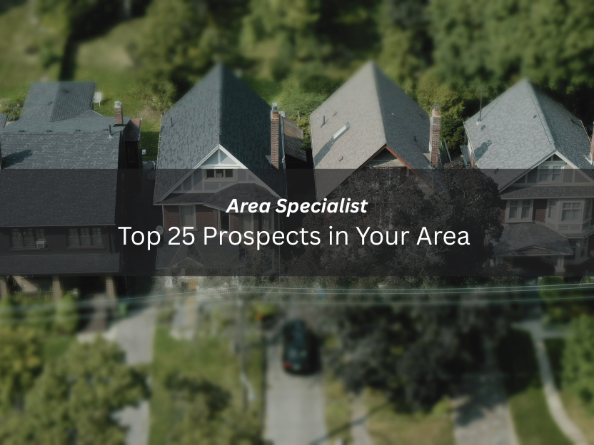Area Specialist - Top 25 Prospects in Your Area